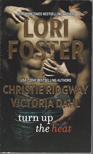 Seller image for Turn Up the Heat Love Won't Wait\Beach House Beginnings\Strong Enough to Love for sale by BYTOWN BOOKERY