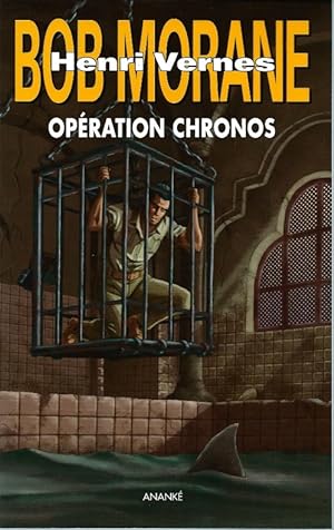Seller image for Bob Morane : Opration Chronos. for sale by Librairie Victor Sevilla