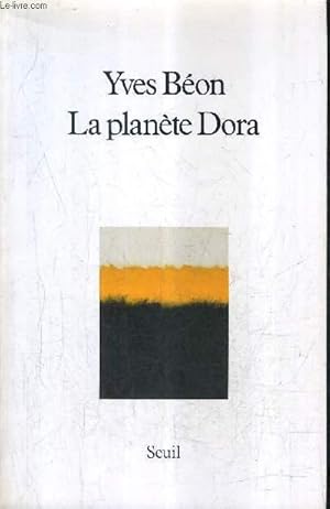 Imagen del vendedor de LA PLANETE DORA + ENVOI DE L'AUTEUR. a la venta por Le-Livre