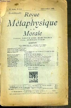 Image du vendeur pour REVUE DE METAPHYSIQUE ET DE MORALE - Nos 1-2 - JANVIER-AVRIL 1945 - allocution de M. Emile Brehier, lettre de M. Andre Cresson, lettre de M. Arnold Reymond, Maurice Blondel, une des formes de la spiritualit et de l'amiti de Leon Brunschvicg - Roger G. L mis en vente par Le-Livre