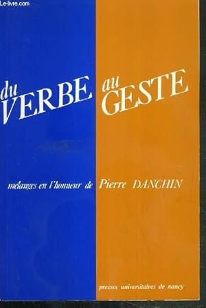 Image du vendeur pour DU VERBE AU GESTE mis en vente par Le-Livre