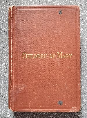 Handbook of Instructions and Devotions for the Children of Mary
