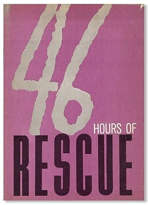 46 Hours of Rescue
