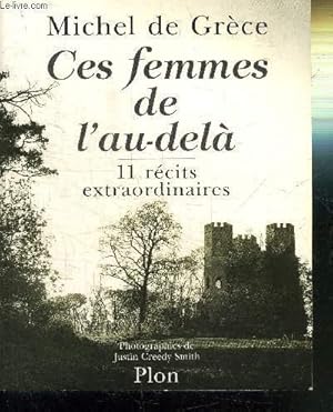 Seller image for CES FEMMES DE L'AU-DELA - 11 RECITS EXTRAORDINAIRES for sale by Le-Livre