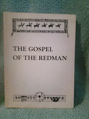 Bild des Verkufers fr The Gospel of the Redman, An Indian Bible zum Verkauf von Prairie Creek Books LLC.