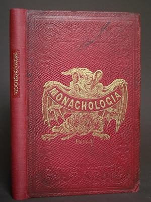 Monachologia: or, Handbook of the Natural History of Monks: arranged according to the Linnaean Sy...