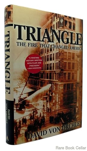 Immagine del venditore per TRIANGLE The Fire That Changed America venduto da Rare Book Cellar