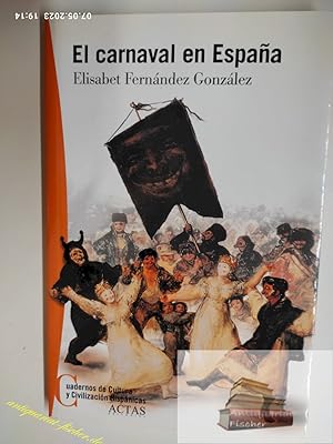 Imagen del vendedor de El carnaval en EspaÃ±a a la venta por Antiquariat-Fischer - Preise inkl. MWST