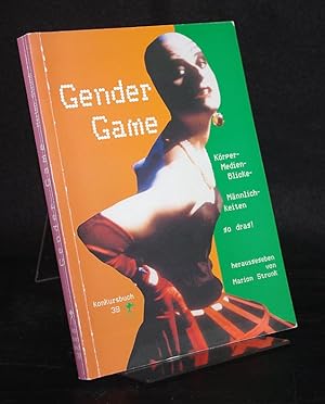 Bild des Verk�ufers f�r Gender Game. Herausgegeben von Marion Strunk. (= Konkursbuch, Band 39). zum Verkauf von Antiquariat Kretzer