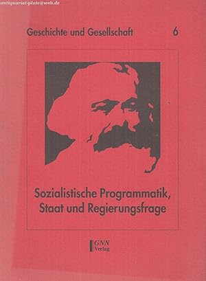 Sozialistische Programmatik, Staat und Regierungsfrage.
