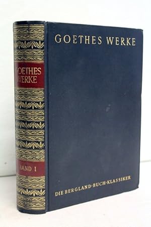 Imagen del vendedor de Goethes Werke in zwei Bnden. Hier: Erster Band. Bearb. u. gedeutet f.d. Gegenwart. a la venta por Antiquariat Bler