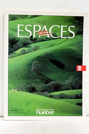 Espaces 2. Méthode de français.