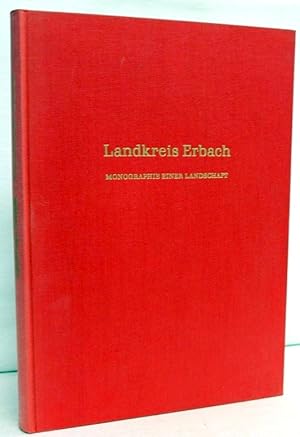 Seller image for Landkreis Erbach i.Odw. ehem.Landrat des Landkreises Erbach. Monographie einer Landschaft. Abb. Vorwort: Gustav Hoffmann for sale by Antiquariat Bler