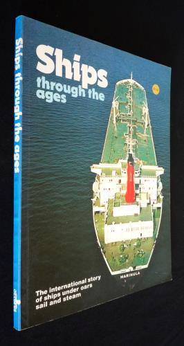 Imagen del vendedor de Ships through the ages : the international story of ships under oars, sail and steam a la venta por Abraxas-libris