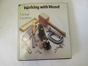 Seller image for Working with Wood for sale by Goldstone Rare Books