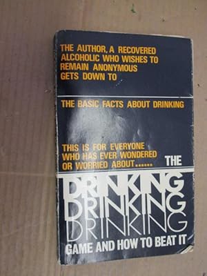 Image du vendeur pour Drinking Game and How to Beat it mis en vente par Goldstone Rare Books