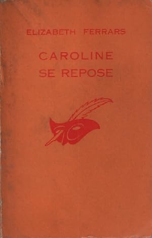 Image du vendeur pour Caroline se repose mis en vente par librairie philippe arnaiz
