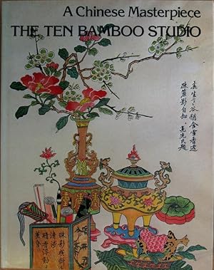 Bild des Verkufers fr The prints of the Ten Bamboo Studio (A Chinese Masterpiece), followed by plates from the Kaempfer series and Perfect Harmon. Presentation and commentary by Joseph Vedlich. Transl. by Peter J. Tallon. Many col. Illustr. zum Verkauf von Antiquariat Reinsch