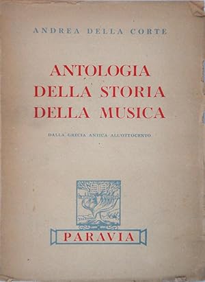 Immagine del venditore per Antologia della storia della musica Dalla Grecia antica all'Ottocento venduto da FABRISLIBRIS