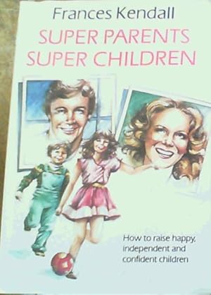 Seller image for Super parents, super children for sale by Chapter 1
