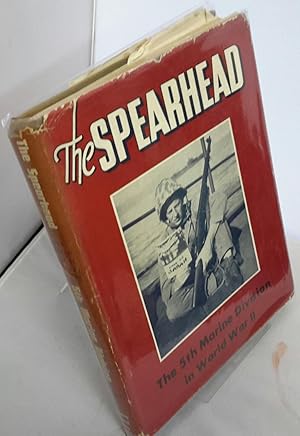 The Spearhead. The World War II History of the 5th Marine Division.