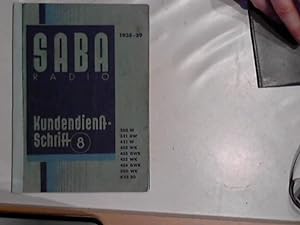 Saba Kundendienstschrift und Reparaturanleitung 8. für Die SABA-Geräte Baujahr 1938 - 1939.