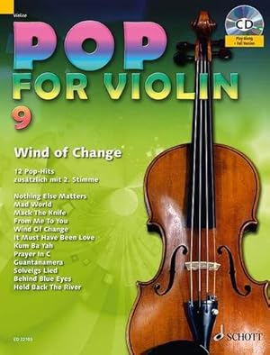 Bild des Verkufers fr Pop for Violin : Wind Of Change. Band 9. 1-2 Violinen. Ausgabe mit CD. zum Verkauf von AHA-BUCH GmbH