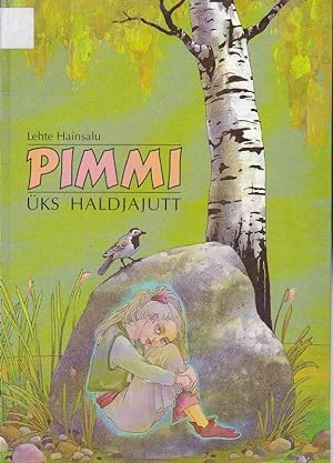 Seller image for Pimmi ks Haldjajutt for sale by Versandantiquariat Karin Dykes