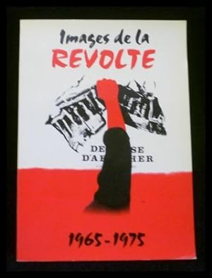 Images de la révolte, 1965-1975