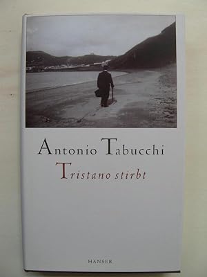 Seller image for Tristano stirbt. Ein Leben. (Aus dem Italienischen von Karin Fleischanderl). for sale by Antiquariat Steinwedel