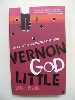 Vernon God Little. A 21st Centura Comedy in the Presence of Death.