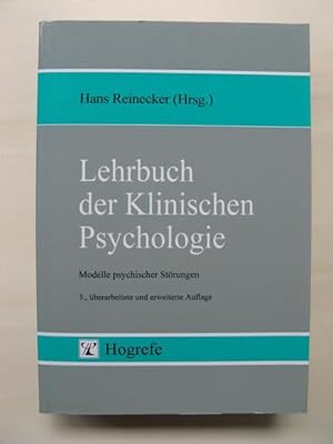 Bild des Verkufers fr Lehrbuch der Klinischen Psychologie. Modelle psychischer Strungen. zum Verkauf von Antiquariat Steinwedel