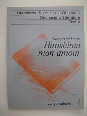 Bild des Verkufers fr Hiroshima mon amour. [Texte integral: presente et annote par Michel Brunkau et Helmut P. Hagge]. zum Verkauf von Antiquariat Steinwedel