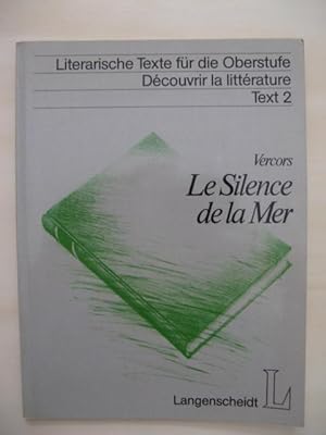 Seller image for La Silence de la Mer. [Texte integral: presente et annote par Jrgen Zschiesche]. for sale by Antiquariat Steinwedel
