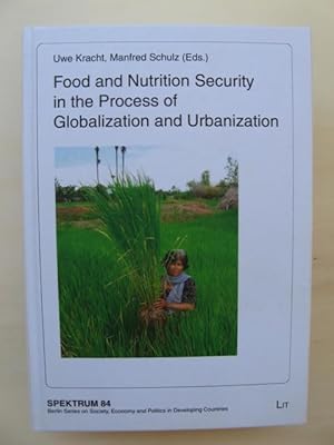 Food nutrition Security in the Process of Globalization and Urbanization.