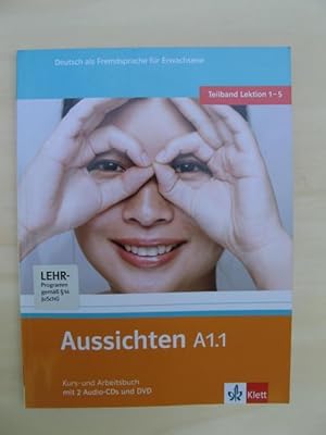 Aussichten A1.1. Kurs- und Arbeitsbuch mit 2 Audio-CDs und DVD. (Deutsch als Fremdsprache für Erw...