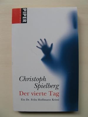 Seller image for Der vierte Tag. [Ein Dr. Felix Hoffmann Krimi]. for sale by Antiquariat Steinwedel