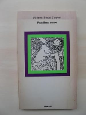 Paulina 1880. (Traduzione de Dianella Selvatico Estense).
