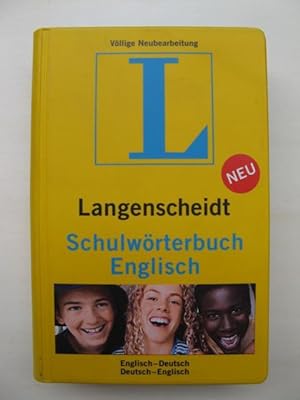 Langenscheidt: Schulwörtebuch Englisch. Englich - Deutsch / Deutsch - Englisch. [Völlige Neubearb...