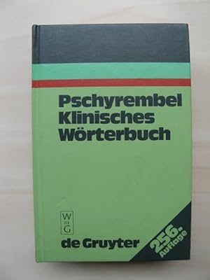 Klinisches Wörterbuch. [256., neu bearbeitete Auflage mit 2670 Abbildungen und 265 Tabellen].