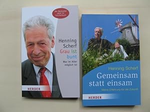 Gemeinsam statt einsam. Meine Erfahrung fr die Zukunft. / Grau ist bunt. Was im Alter möglich ist...