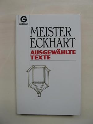 Ausgewählte Texte: Meister Eckhart.