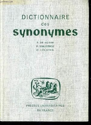 Seller image for DICTIONNAIRE DES SYNONYMES - REPERTOIRE DES MOTS FRANCAIS USUELS AYANT UN SENS SEMBLABLE ANALOGUE OU APPROCHE. for sale by Le-Livre