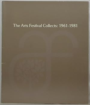The Arts Festival Collects, 1961-1981: The Purchase Awards Program