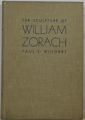 Imagen del vendedor de The Sculpture of William Zorach a la venta por Newbury Books