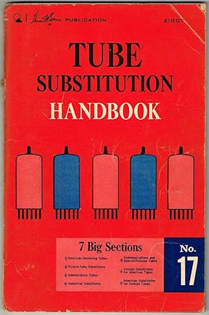 Seller image for Sams Photofact TUBE SUBSTITUTION HANDBOOK No. 17 for sale by SUNSET BOOKS