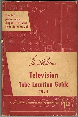 Imagen del vendedor de Sams Photofact TELEVISION TUBE Location Guide a la venta por SUNSET BOOKS
