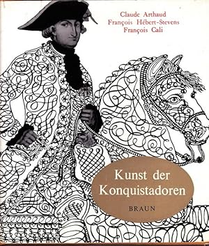 Seller image for Kunst der Konquistadoren. for sale by Ant. Abrechnungs- und Forstservice ISHGW