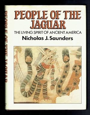 Seller image for People of the Jaguar. The Living Spirit of Ancient America for sale by Sonnets And Symphonies