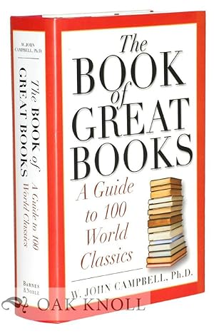 Seller image for BOOK OF GREAT BOOKS: A GUIDE TO 100 WORLD CLASSICS.|THE for sale by Oak Knoll Books, ABAA, ILAB